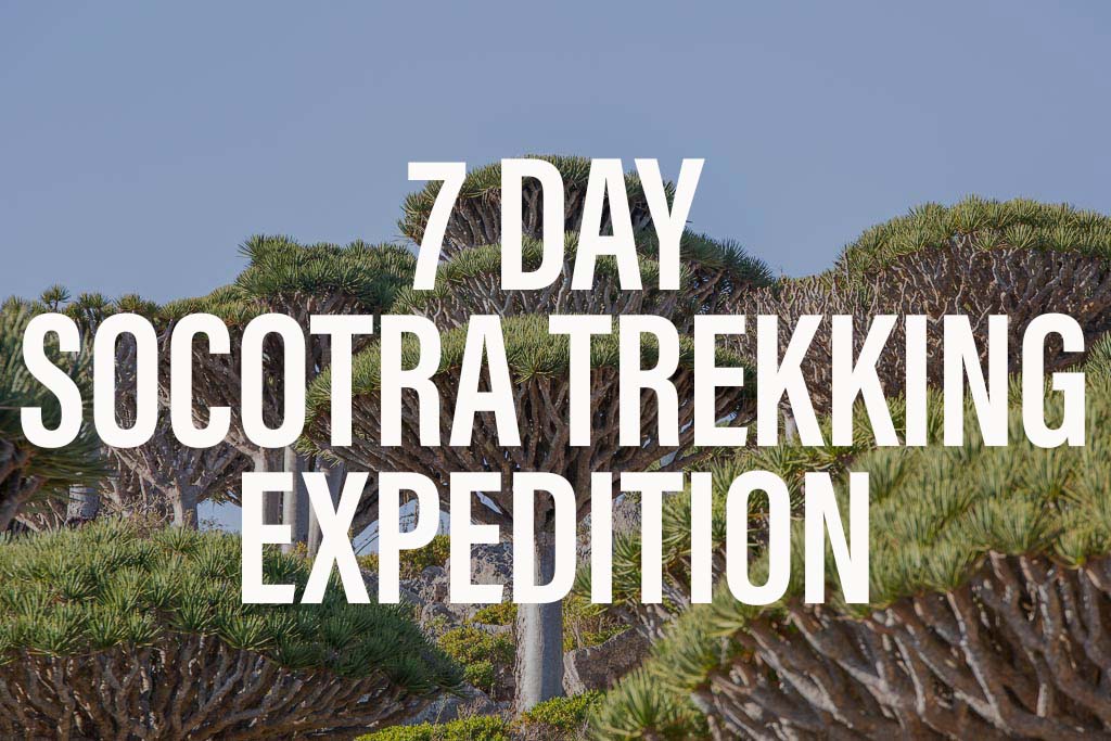 one week Socotra trekking expedition